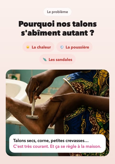 Pourquoi nos talons s’abîment autant ? La chaleur, la poussière, les sandales. Talons secs, corne, petites crevasses : c’est très courant, et ça se règle à la maison.